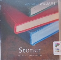 Stoner written by John Williams performed by Alfred Molina on Audio CD (Unabridged)